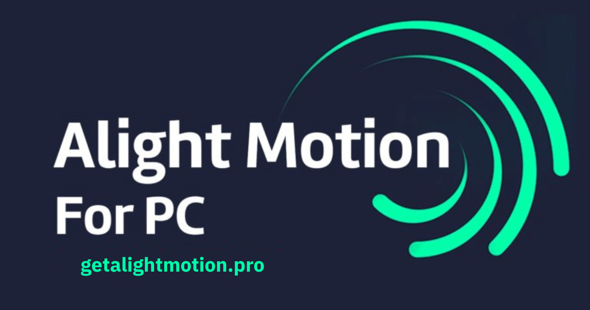 download alight motion for pc